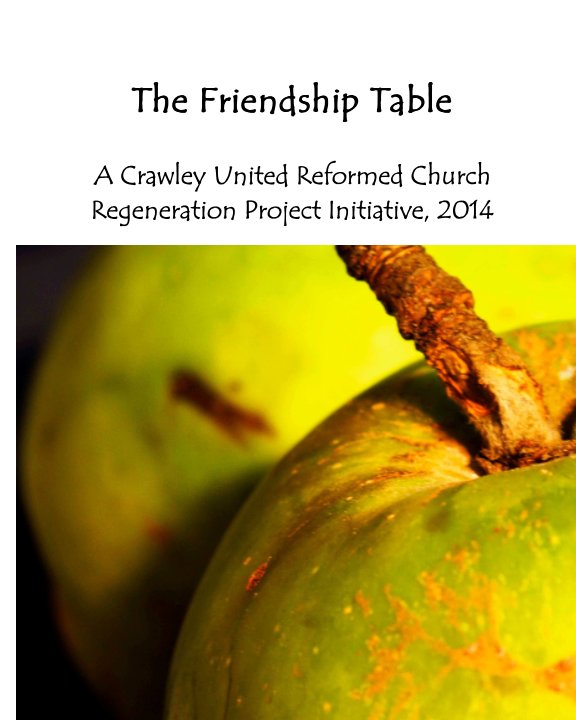 Ver The Friendship Table por Crawley United Reformed Church