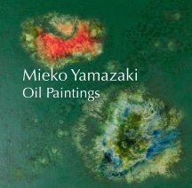 Mieko Yamazaki Oil Paintings book cover