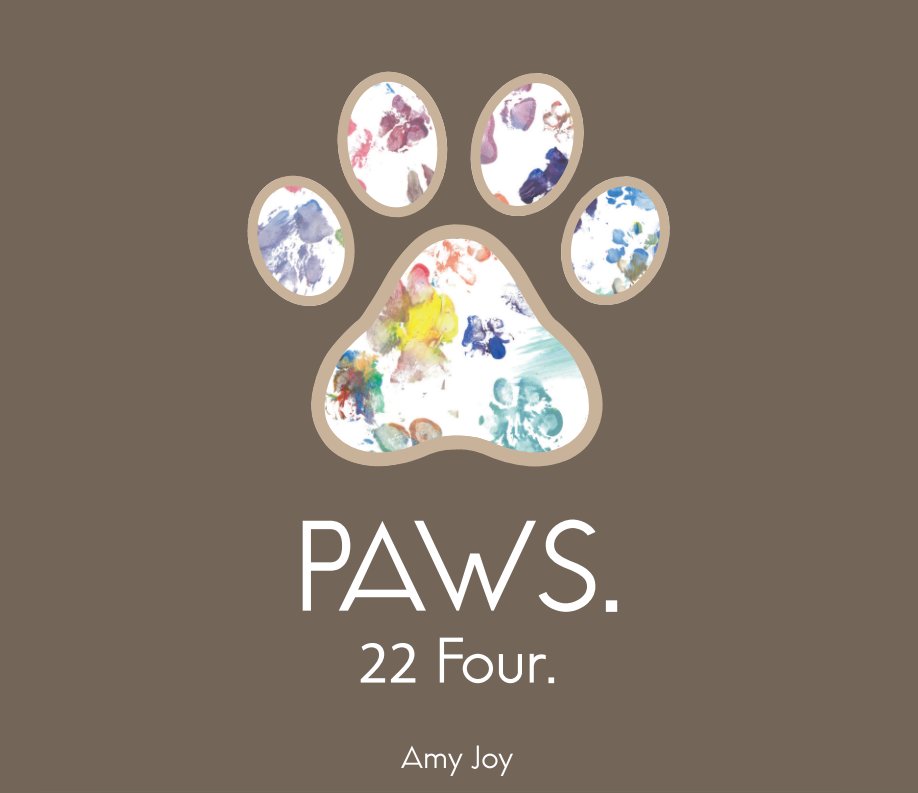 Visualizza PAWS. 22 Four. di Amy Joy