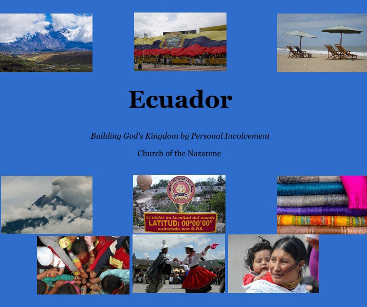 Ver Ecuador- GRIF- Chillanes CIC por Church of the Nazarene