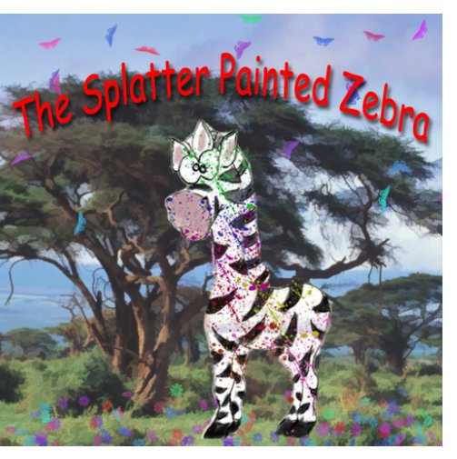 View The Splatter Painted Zebra by Helen Irvine, Darcy Martin