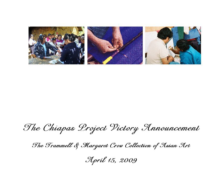 The Chiapas Project Victory Announcement nach April 15, 2009 anzeigen