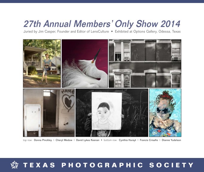 View Members Only Show 2014 by Texas Photographic Society