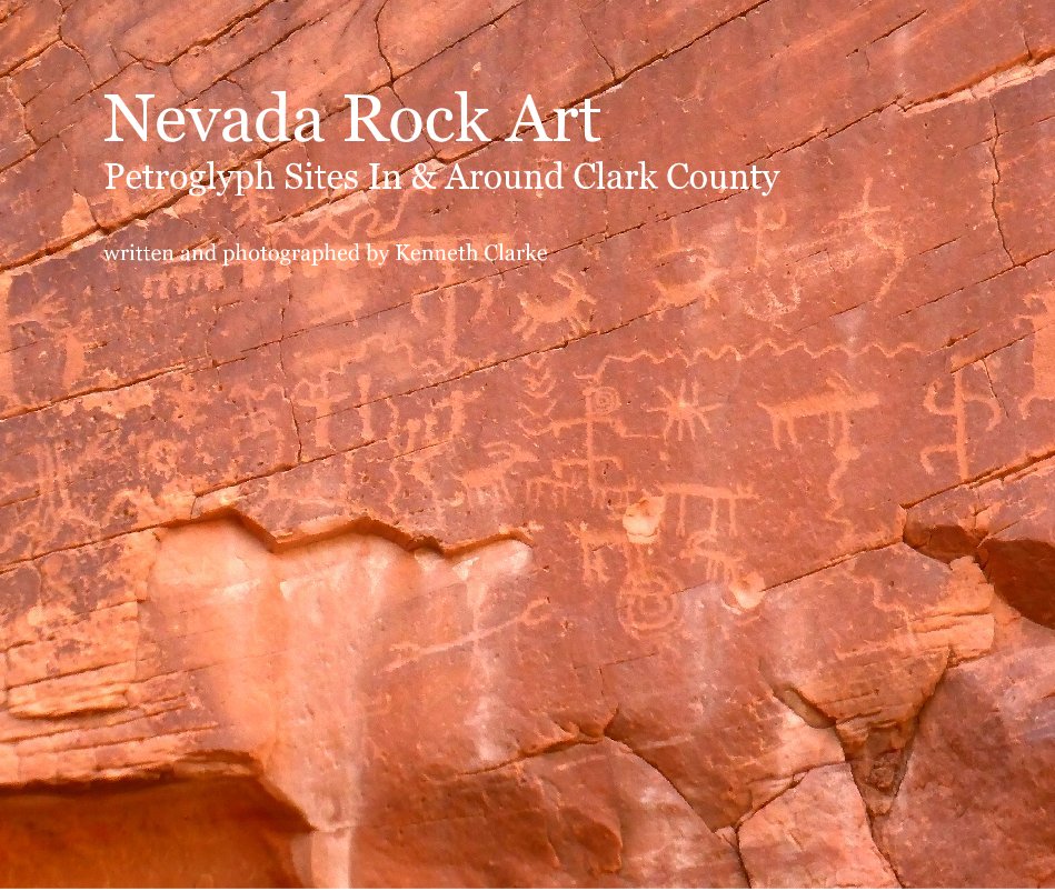 View Nevada Rock Art by Kenneth Clarke