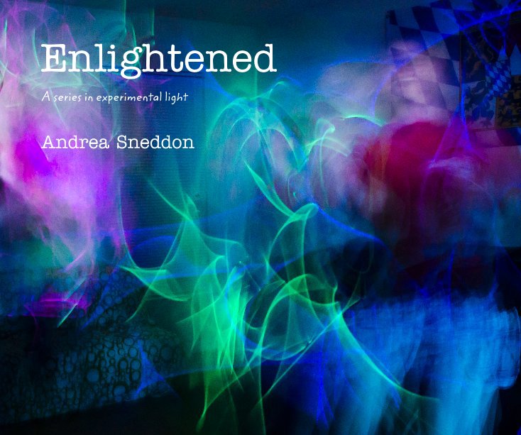 Visualizza Enlightened di Andrea Sneddon