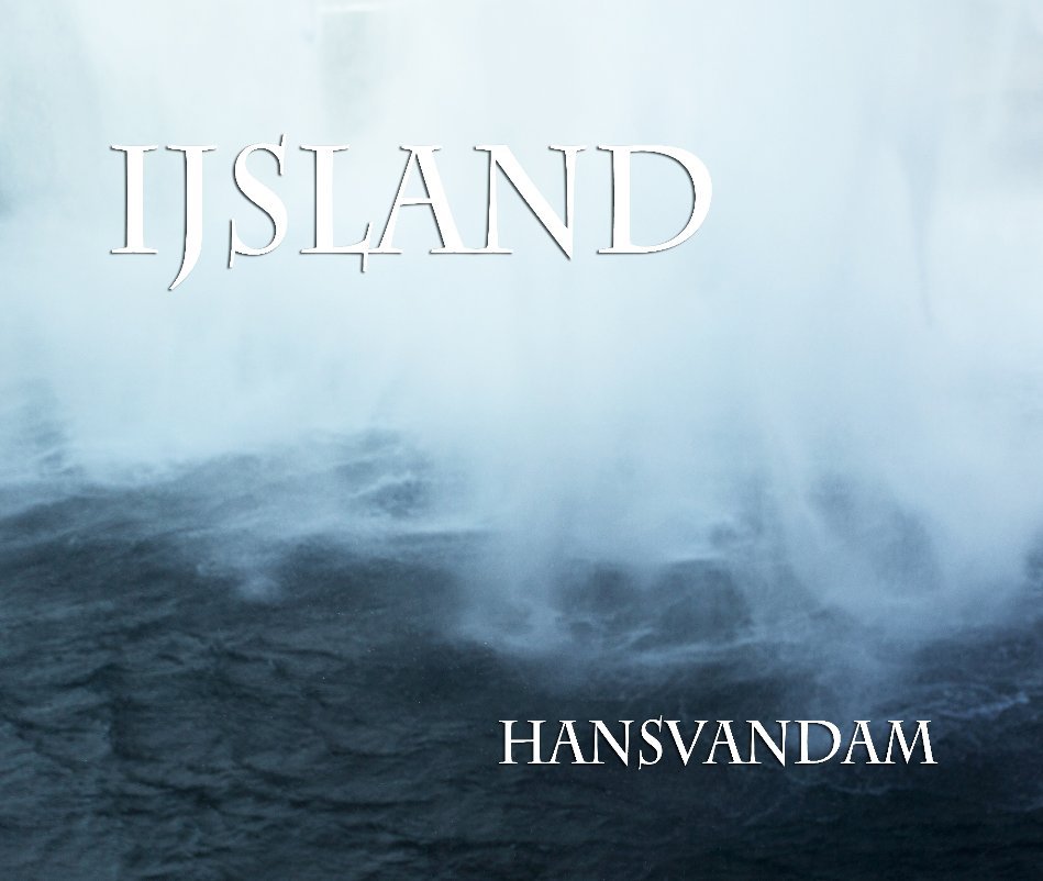 View IJSLAND by HANSVANDAM