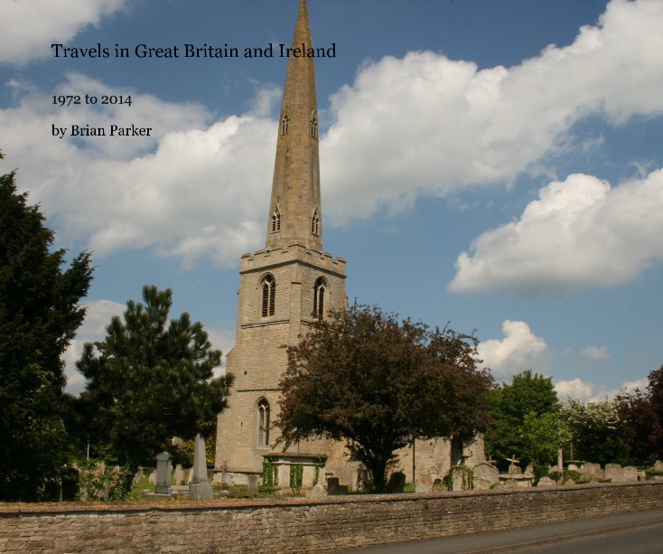 View Travels in Great Britain and Ireland by Brian Parker