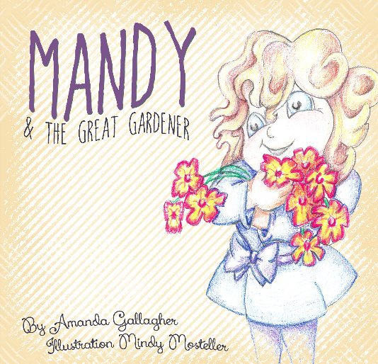 Visualizza Mandy & The Great Gardener di Amanda Gallagher