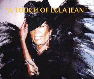"A TOUCH OF LULA JEAN" A TRIBUTE FROM THE GEORGIA COMMISSION OF WOMEN book cover