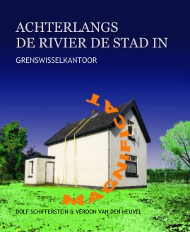 ACHTERLANGS DE RIVIER DE STAD IN book cover