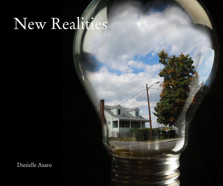 View New Realities by Danielle Asaro
