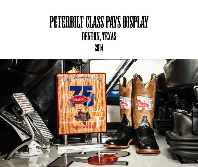 View Peterbilt Class Pays Display by Lauren Allyn
