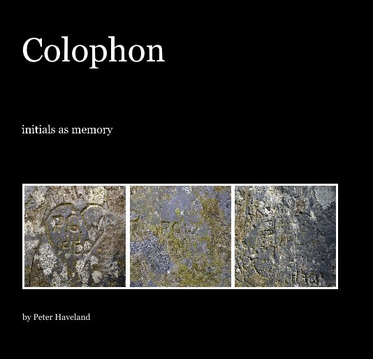View Colophon by Peter Haveland