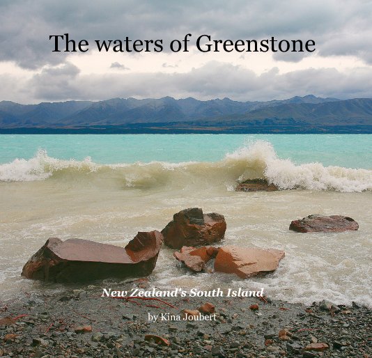 The waters of Greenstone nach Kina Joubert anzeigen