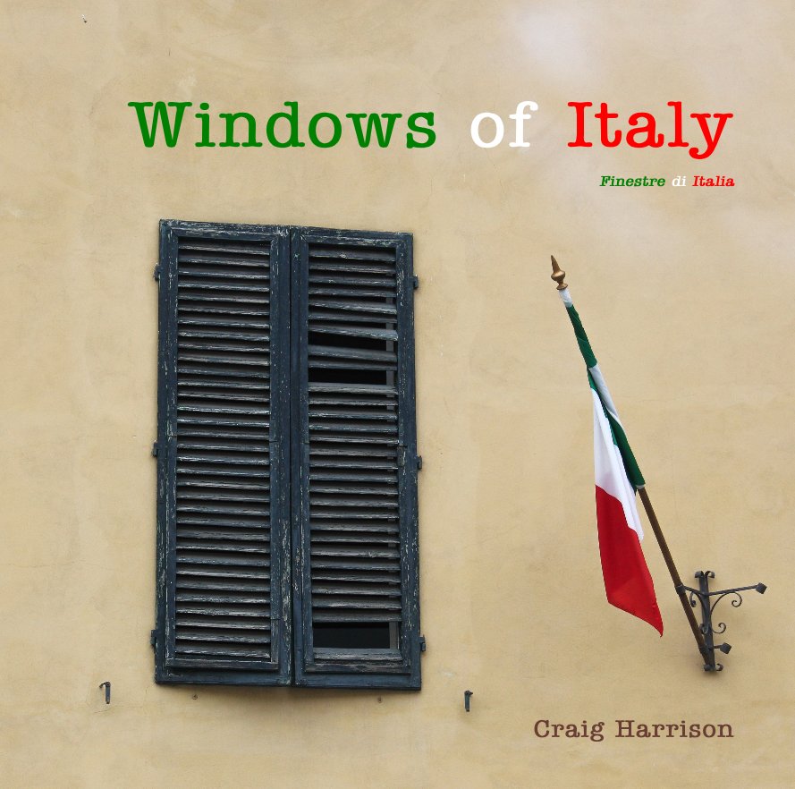 View Windows of Italy by Craig Harrison