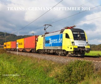 TRAINS - GERMANY SEPTEMBER 2014 book cover