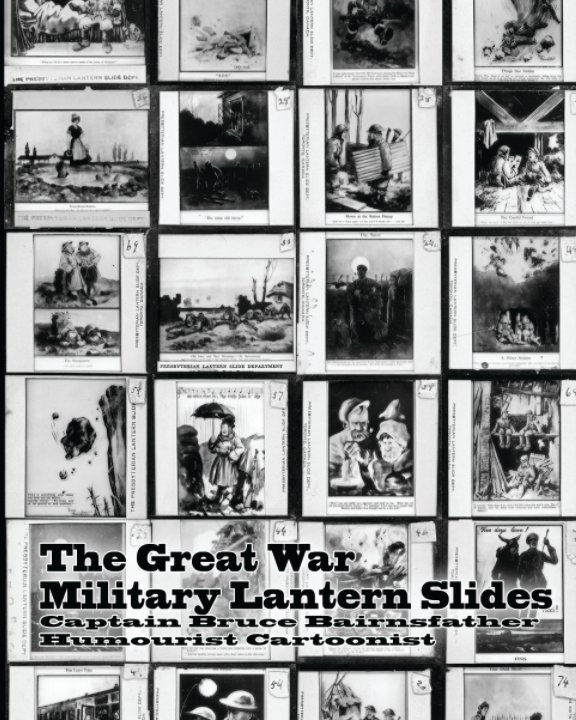 Visualizza The Great War - Military Lantern Slides di Graphections Photography & Design