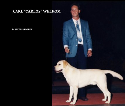 CARL "CARLOS" WELKOM book cover