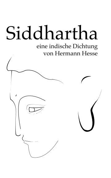 View Siddhartha by Hermann Hesse, Design: Jérôme Bucher