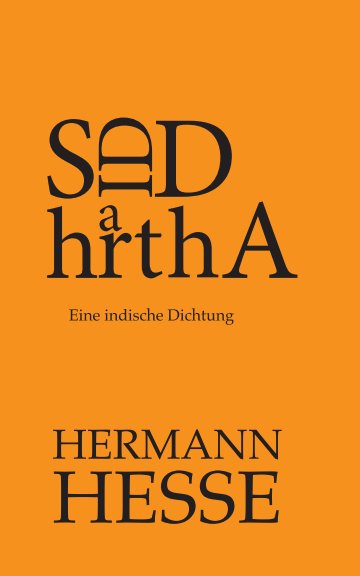 View Siddhartha by Hermann Hesse, Design: Thomas Pfister