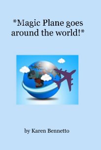 Magic Plane goes around the world! book cover