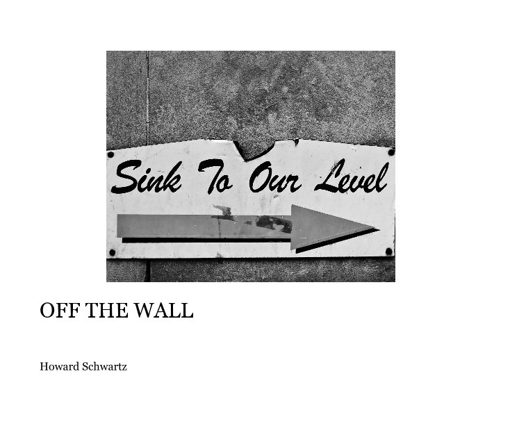 Ver OFF THE WALL por Howard Schwartz