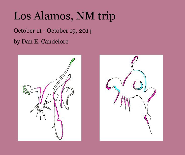 Ver Los Alamos, NM trip por Dan E. Candelore