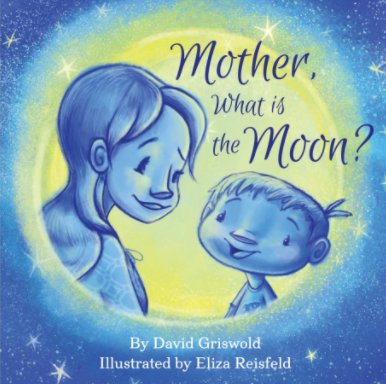 Mother, What is the Moon? book cover