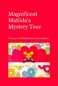 Magnificent Matilda's Mystery Tour book cover