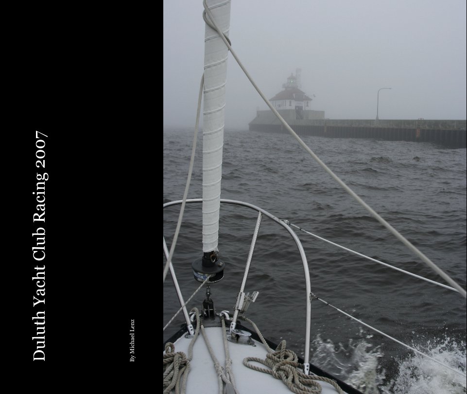 View Duluth Yacht Club Racing 2007 by Michael Lenz