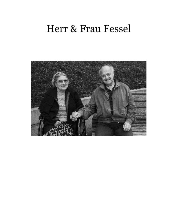 Ver Herr & Frau Fessel por Max Hofstetter, Anna Lehner, Briana Pfaffel