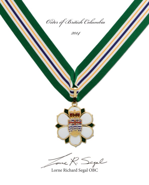 View Lorne Segal, Order of British Columbia by Coast Mental Health Foundation