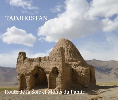 Route de la Soie et Monts du Pamir book cover