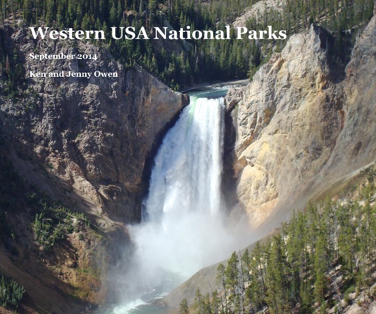 Ver Western USA National Parks por Ken and Jenny Owen