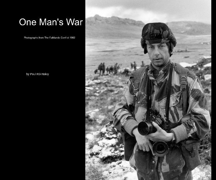 View One Man's War by Paul RG Haley