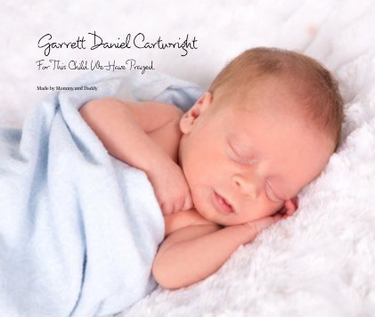 Garrett Daniel Cartwright For This Child We Have Prayed book cover