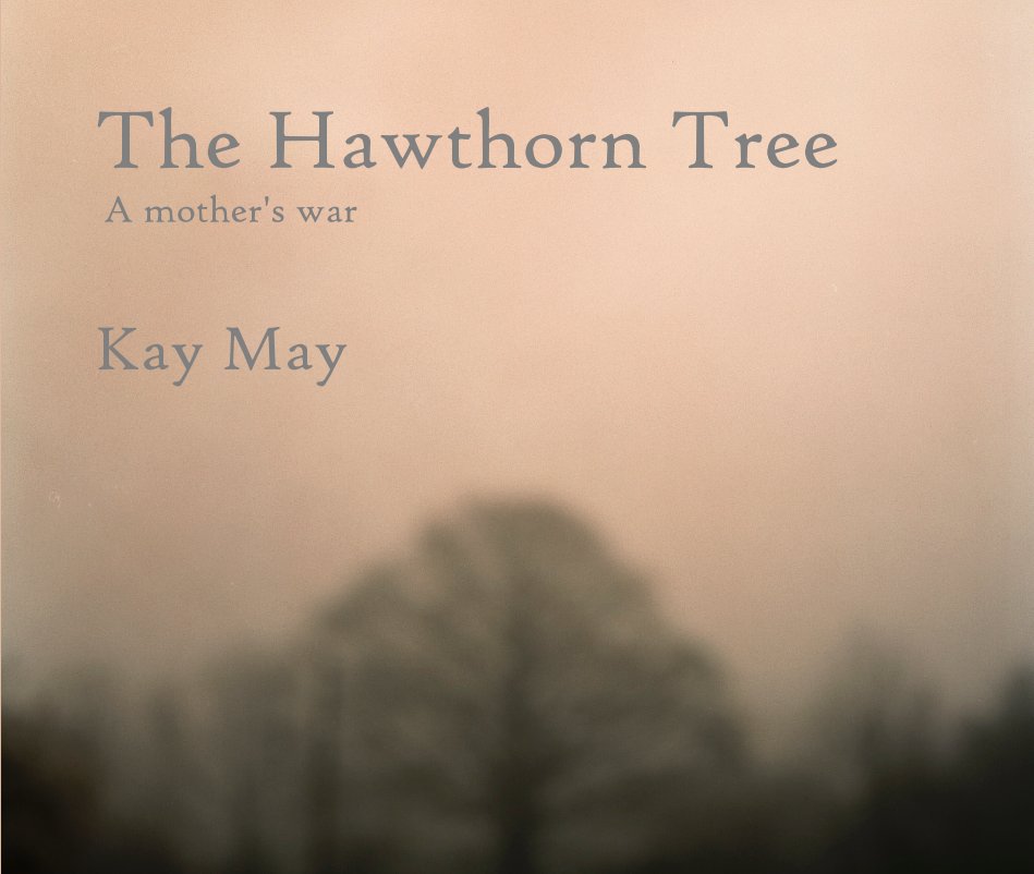 View The Hawthorn Tree by Kay May