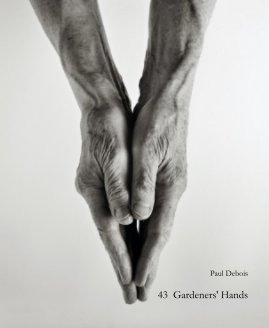 Paul Debois 43 Gardeners' Hands book cover