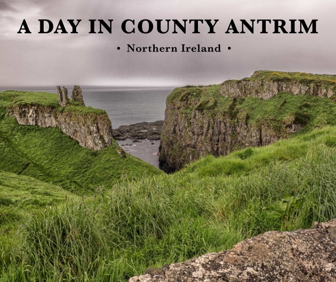 View A Day In County Antrim by Camilla Fennell