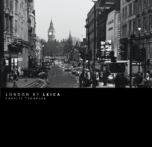 View London By Leica by Charles Thompson