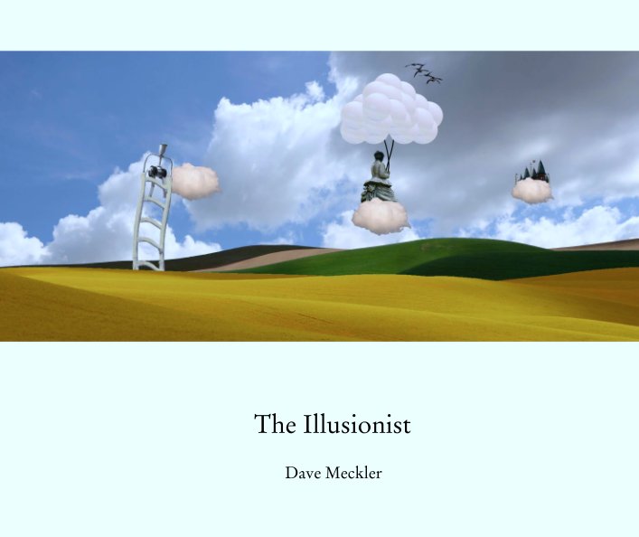 View The Illusionist by Dave Meckler