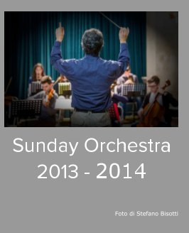 Sunday Orchestra 2013 -2014 book cover