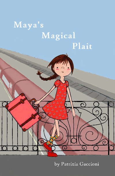 View Maya's Magical Plait (Softcover) by PGaccione