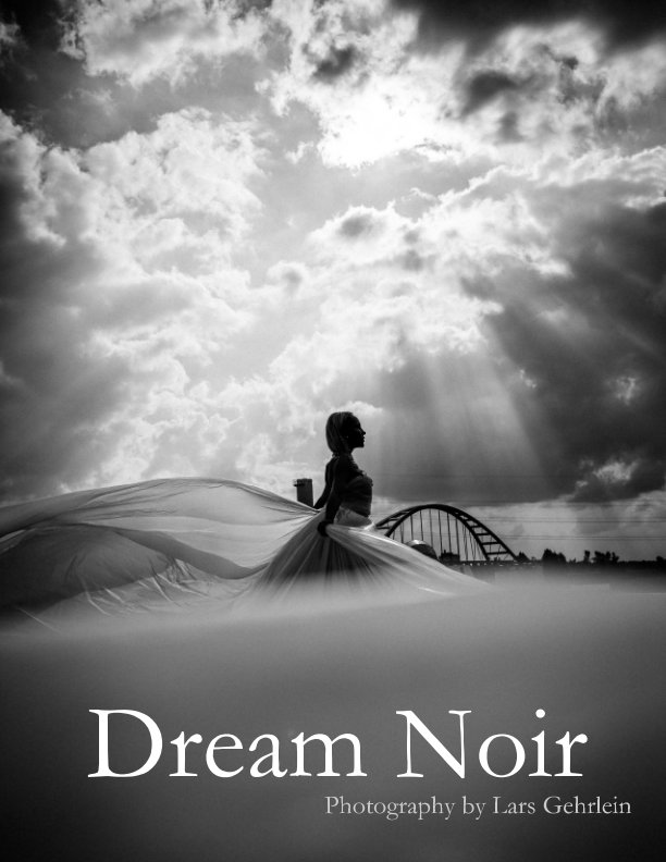 View Dream Noir by Lars Gehrlein