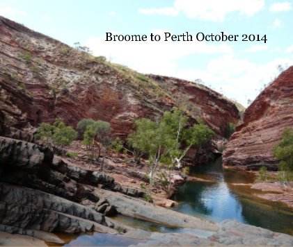 Broome to Perth October 2014 book cover