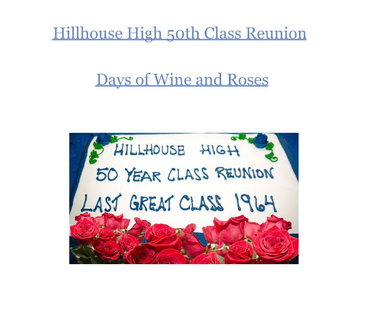 Visualizza Hillhouse High 50th Class Reunion di Melanie Carol Stengel