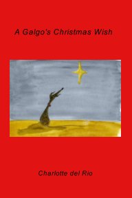 A Galgo's Christmas Wish book cover