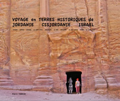 VOYAGE en TERRES HISTORIQUES de JORDANIE CISJORDANIE ISRAEL book cover