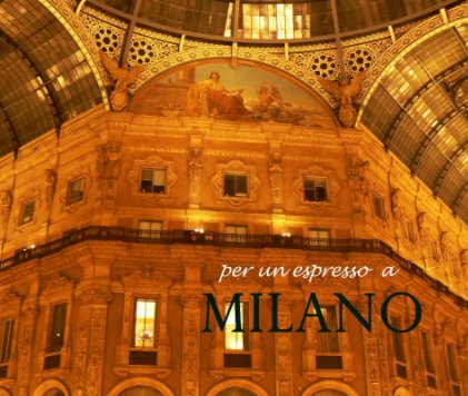 per un espresso a MILANO book cover