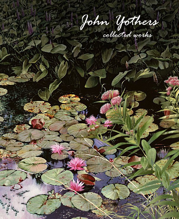 View Collected Works by John Yothers